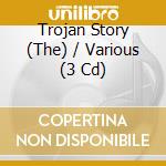 Trojan Story (The) / Various (3 Cd) cd