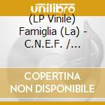 (LP Vinile) Famiglia (La) - C.N.E.F. / Odissea (Rsd 2021) vinile