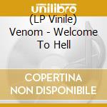 (LP Vinile) Venom - Welcome To Hell vinile