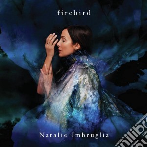 Natalie Imbruglia - Firebird cd musicale di Natalie Imbruglia