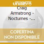 Craig Armstrong - Nocturnes - Music For Two Pianos cd