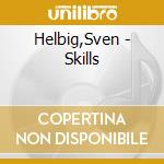 Helbig,Sven - Skills cd