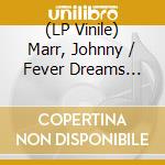 (LP Vinile) Marr, Johnny / Fever Dreams 3(1Lp/Gold) vinile