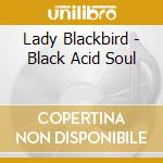 Lady Blackbird - Black Acid Soul cd