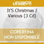 It'S Christmas / Various (3 Cd) cd
