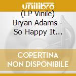 (LP Vinile) Bryan Adams - So Happy It Hurts (Boxset) (Lp+Cd) vinile