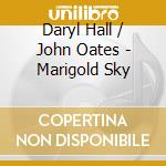 Daryl Hall / John Oates - Marigold Sky cd