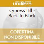 Cypress Hill - Back In Black cd