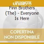 Finn Brothers (The) - Everyone Is Here cd