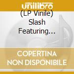 (LP Vinile) Slash Featuring Myles Kennedy & The Conspirators - 4 (2 Lp) (Rsd 2022) vinile