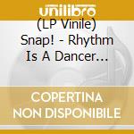 (LP Vinile) Snap! - Rhythm Is A Dancer (30Th Anniversary) vinile