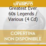Greatest Ever 60s Legends / Various (4 Cd) cd