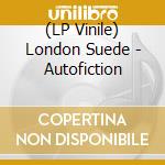 (LP Vinile) London Suede - Autofiction vinile