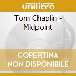 Tom Chaplin - Midpoint cd musicale