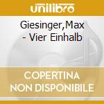 Giesinger,Max - Vier Einhalb cd