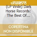 (LP Vinile) Dark Horse Records: The Best Of 1974-1977 / Various (Black Friday 2022) vinile