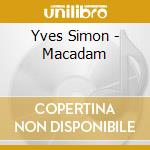 Yves Simon - Macadam cd