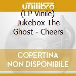 (LP Vinile) Jukebox The Ghost - Cheers vinile