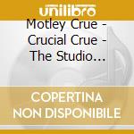 Motley Crue - Crucial Crue - The Studio Albums (5 Cd) cd