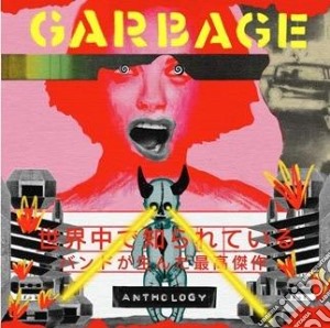 Garbage - Anthology (2 Cd) cd musicale di Garbage