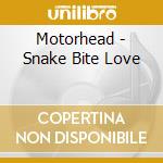 Motorhead - Snake Bite Love cd