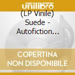 (LP Vinile) Suede - Autofiction (Ltd.Deluxe Box) vinile