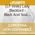 (LP Vinile) Lady Blackbird - Black Acid Soul (2 Lp) vinile