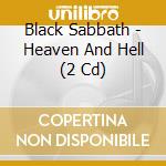 Black Sabbath - Heaven And Hell (2 Cd) cd
