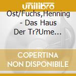 Ost/Fuchs,Henning - Das Haus Der Tr?Ume (Soundtrack Zur Serie) cd