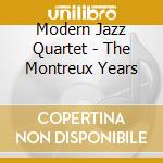 Modern Jazz Quartet - The Montreux Years cd