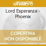 Lord Esperanza - Phoenix cd