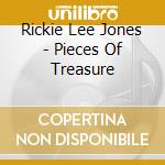 Rickie Lee Jones - Pieces Of Treasure cd