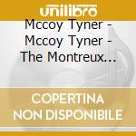 Mccoy Tyner - Mccoy Tyner - The Montreux Years cd