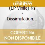 (LP Vinile) Ksi - Dissimulation (Deluxe Edition) vinile