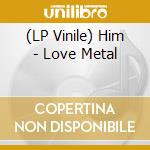(LP Vinile) Him - Love Metal vinile