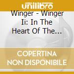 Winger - Winger Ii: In The Heart Of The Young cd