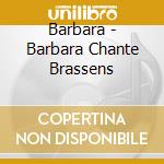 Barbara - Barbara Chante Brassens cd musicale