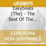 Easybeats (The) - The Best Of The Easybeats cd