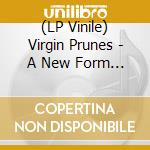 (LP Vinile) Virgin Prunes - A New Form Of Beauty 1-4 (3 Lp) lp vinile