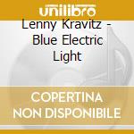 Lenny Kravitz - Blue Electric Light cd