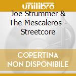 Joe Strummer & The Mescaleros - Streetcore cd