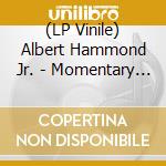 (LP Vinile) Albert Hammond Jr. - Momentary Masters lp vinile