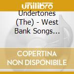 Undertones (The) - West Bank Songs 1978-1983 (2 Cd) cd