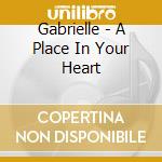 Gabrielle - A Place In Your Heart cd