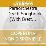 Paraorchestra - Death Songbook (With Brett Anderson&Charles Hazlewood) cd