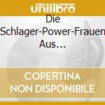 Die Schlager-Power-Frauen Aus Skandinavien / Various (2 Cd) cd