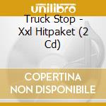 Truck Stop - Xxl Hitpaket (2 Cd) cd