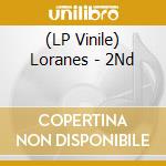 (LP Vinile) Loranes - 2Nd vinile