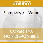 Samavayo - Vatan cd