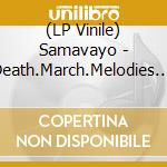 (LP Vinile) Samavayo - Death.March.Melodies. (Marbled Vinyl) vinile
